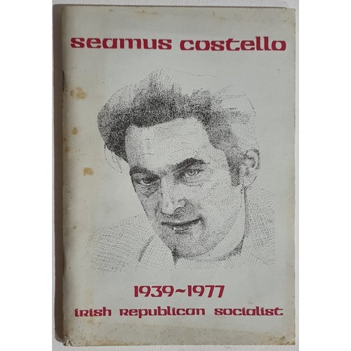 Seamus Costello 1939-1977: Political Biography and Tributes from His ...