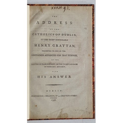 23 - The Address of the Catholics of Dublin to the Hon. Henry Grattan at Francis Street on the 27th Febru... 