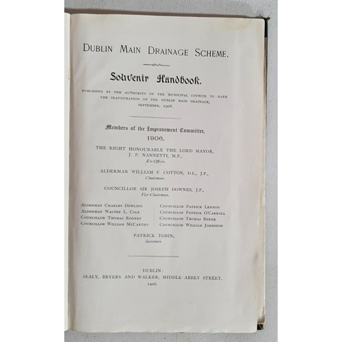 25 - Dublin Interest. Dublin main drainage scheme: souvenir handbook; published by the authority of the M... 