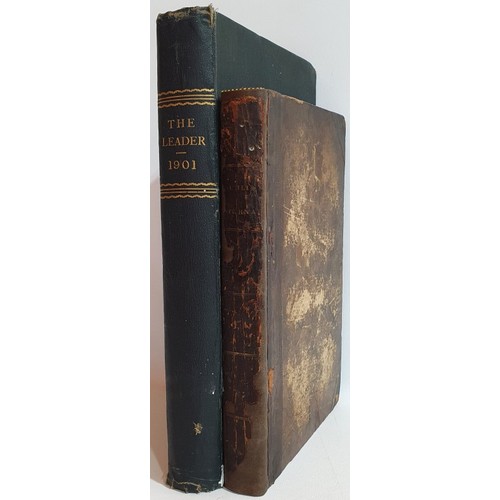 29 - The Dublin Penny Journal July 1834-Dec 1835, bound in half calf; The Leader Dublin March 1901- Novem... 