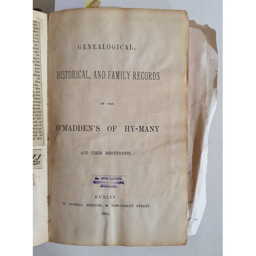 32 - MADDEN, Thomas More. Ed. by Genealogical, Historical, and Family Records of the O’Madden’s of Hy-Man... 