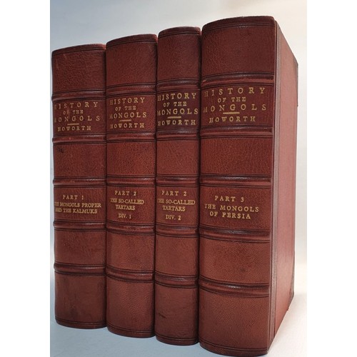 Mongols] Henry Howorth History of the Mongols from 9th to 19th Century. 1876-1999, 4 vols, maps, beautiful half red crushed morocco binding. Standard work.