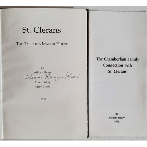 30 - William Henry. St Clerans - The Tale of a Manor House. 1999. 1st. Illustrated. Signed and dated by a... 