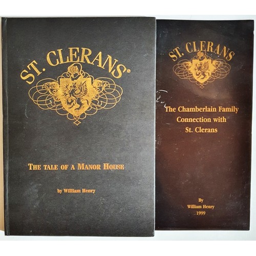 30 - William Henry. St Clerans - The Tale of a Manor House. 1999. 1st. Illustrated. Signed and dated by a... 