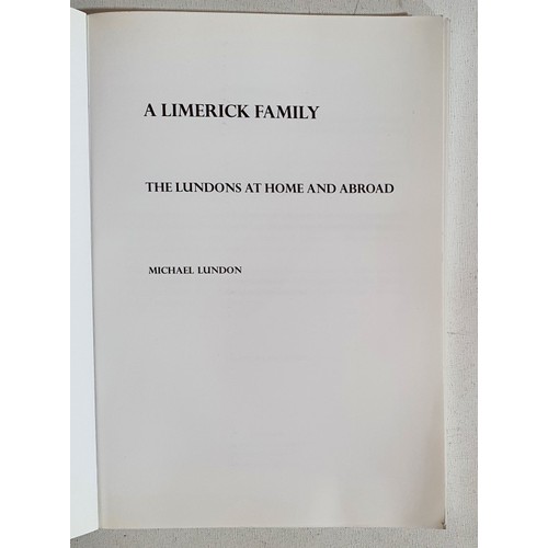 61 - The Lundons at Home and Abroad, A Limerick Family by Michael Lundon. 2013. &lsquo;landlords, politic... 