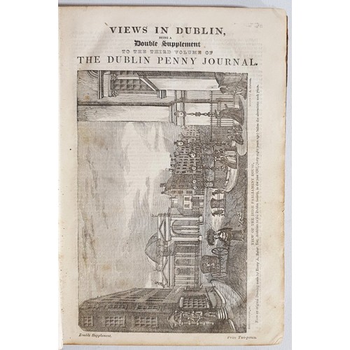 13 - The Dublin Penny Journal. 1834. Philip Dixon Hardy. Illustrated with numerous attractive Irish topog... 