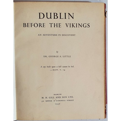 14 - DR George A Little Dublin Before The Vikings first edition 1957.