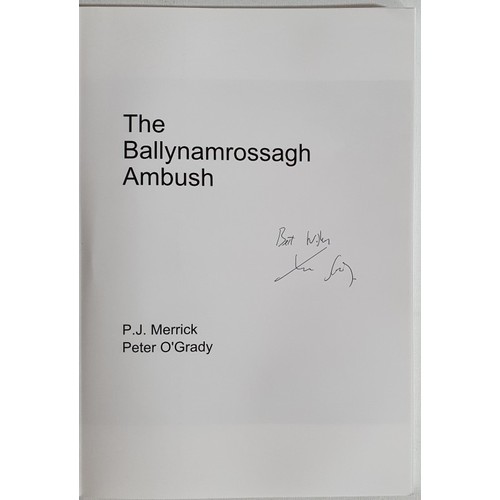 32 - Ballynamrossagh Ambush by Peter O&rsquo;Grady and P. J. Merrick. Tipperary, Fitzpatrick&rsquo;s. lar... 