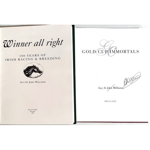 38 - Guy St John Williams &ndash; Winner all right, 100 Years of Irish Racing & Breeding, Published b... 