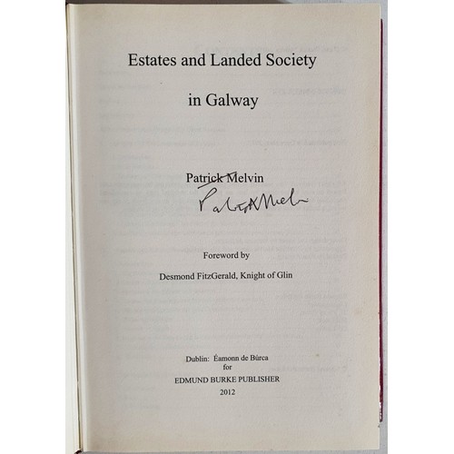 46 - Estates and Landed Society in Galway, Patrick Melvin, 2012, Edmund Burke SIGNED 1st edition, hardbac... 