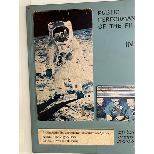 177 - Promotional exhibition panel, a sign promoting the showing of the film about the trip of Apollo 11 t... 