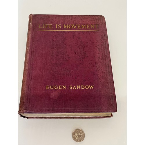 360 - Antiquarian book, LGBQ, a 1919 study of bodies and physicality, Life is Movement by Eugen Sandow.

T... 