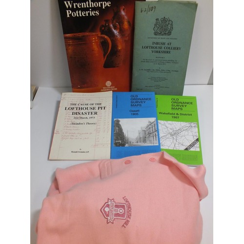 413 - LOFTHOUSE PIT DISASTER PAPERWORK WRENTHORPE POTTERY BOOKS AND A LOFTHOUSE GOLF SHIRT LOCAL INTEREST