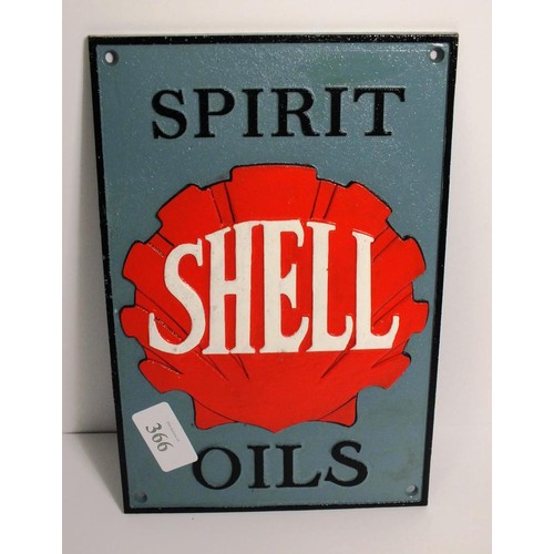 366 - CAST IRON SHELL SPIRIT SIGN