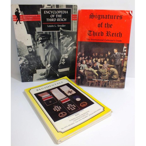 259 - THREE MILITARY RELATED BOOKS INCLUDES SIGNATURES OF THE THIRD REICH HARDBACK BOOK