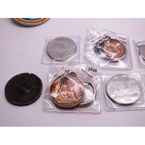 526 - COIN KEYRINGS, BADGES, COINS & CROWN MEDALLION