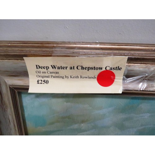 172 - ORIGINAL OIL ON CANVAS PAINTING - DEEP WATER AT CHEPSTOW CASTLE BY KEITH ROWLANDS - RETAIL PRICE £25... 