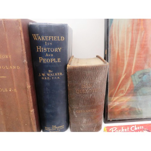 234 - NEIL FOX SIGNED BOOK `WAKEFIELD IT`S HISTORY AND PEOPLE`, DON QUIXOTE `HISTORY OF BOOKS ENGLAND VOLU... 