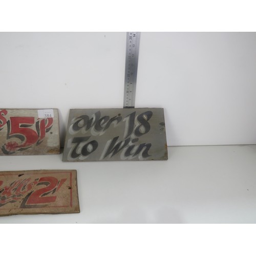 384 - 3 x HAND PAINTED FAIRGROUND SIGNS TO INCLUDE 