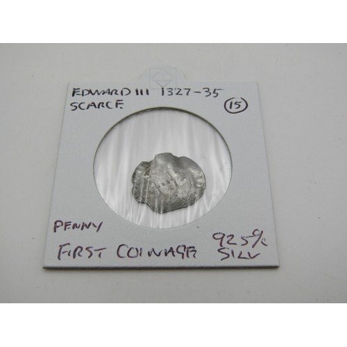 218 - Edward III 1327-35 very rare silver penny - Spink no 1530 catalogue, Fine £675 to Very fine £2000