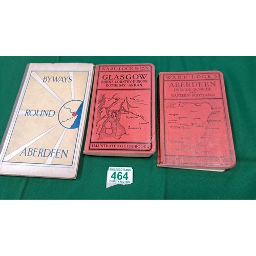 464 - 2 x Ward locks Illustrated guide books. 1 Aberdeen and 1 Glasgow + byways round Aberdeen