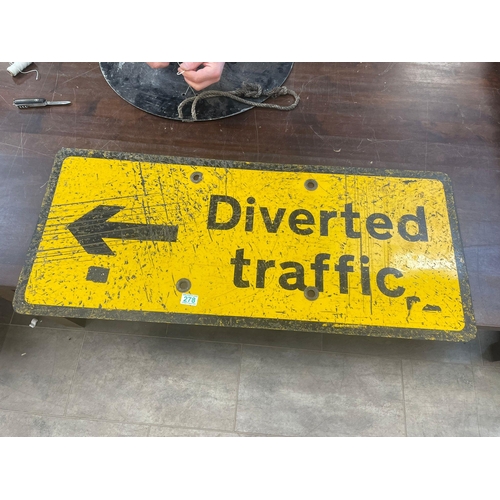 278 - Diverted Traffic sign not metal