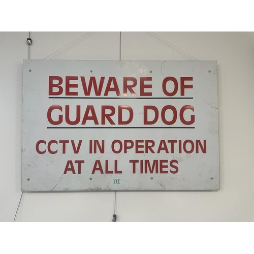311 - Beware of Guard Dog CCTV sign, metal sign