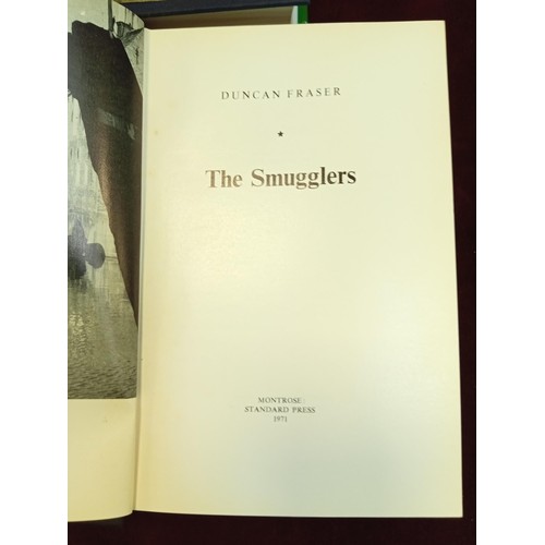 383 - The Smugglers by Duncan Fraser standard press Montrose 1971 difficult to find + 1 other