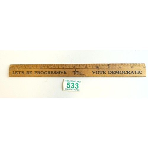 533 - Vintage USA democratic advertising ruler