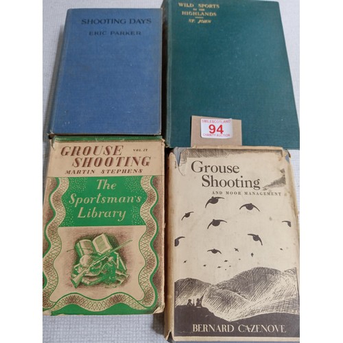 94 - Hunting / Shooting / Scottish Interest: Four volumes to include;
