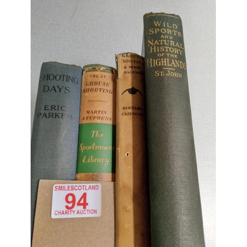 94 - Hunting / Shooting / Scottish Interest: Four volumes to include;
