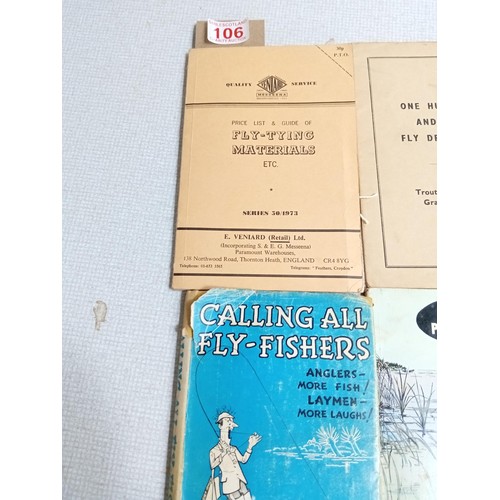 106 - Fishing / Angling Interest: Six volumes on fly fishing including;
