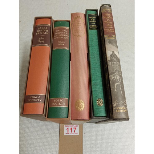 117 - Folio Society: Five volumes;
