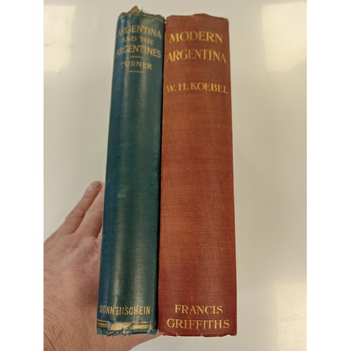 123 - Argentina & The Argentines by Thomas A Turner 1892 published by Swan Sonnenschein & Co Paternoster S... 