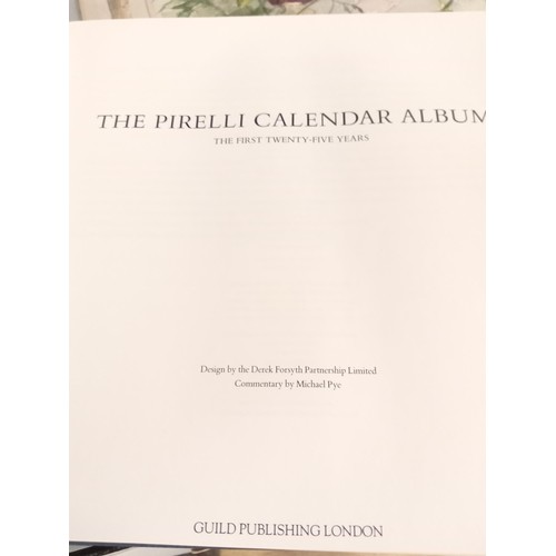 136 - The Pirelli Calendar and book, plus 'Erikha' by Duncan Thomson art book