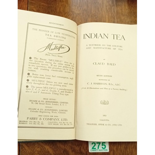 275 - Books on tea planting in India and Ceylon, including 