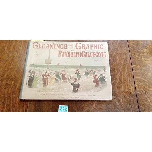 272 - Gleanings from The Graphic by Randolph Caldecott first edition 1889 George Rutledge & Sons publisher