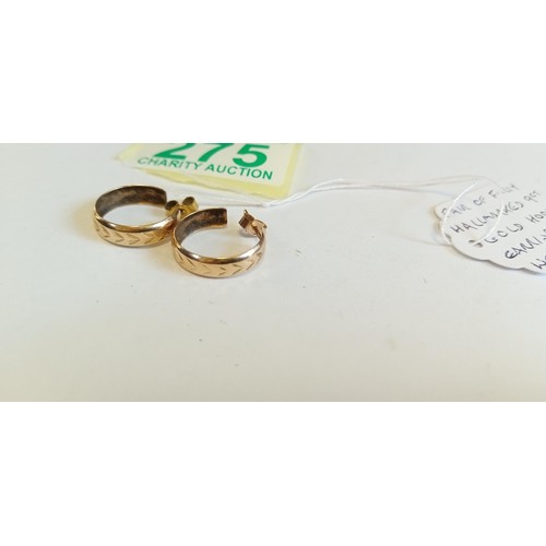 275 - Pair of fully hallmarked 9ct gold hoop earrings weighs 1.3g approx.