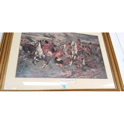 75 - Framed prints Gordons of Grey 'At the Front' &'Dargai'