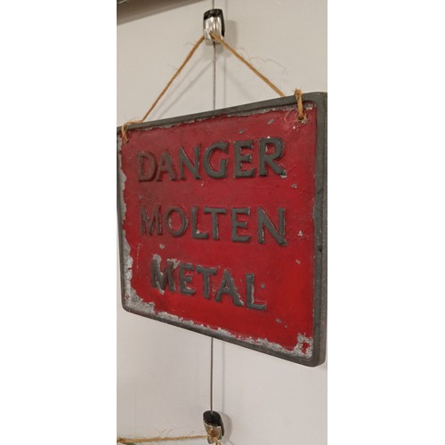 5 - Original metal Danger Moulten Metal sign 20cm x 20cm approx.