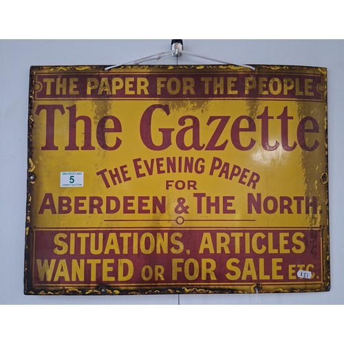 5 - Rare enamel sign The Gazette The Evening Paper for Aberdeen & The North 50cm x 38cm approx.