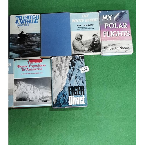 204 - Quantity of vintage expedition books inc Eiger Direct, My Polar Flights etc with some first edition ... 