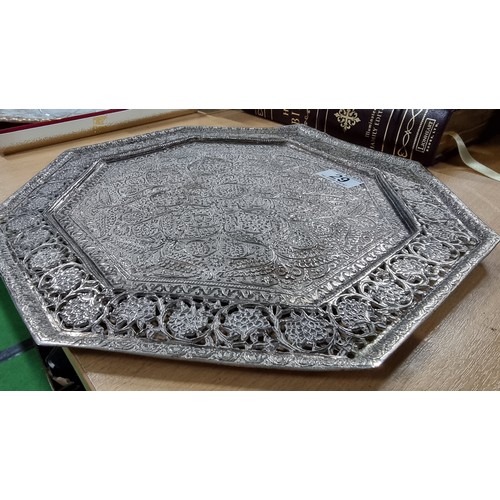 29 - Octagonal ornate middle eastern silver plated tray with a pierced border in excellent condition 36cm... 