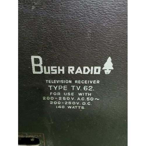 52 - Early vintage very collectable bush Television Type TV.62 in a full bakelite case in great original ... 