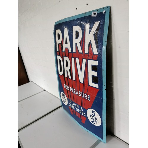 141 - Vintage enamel Park Drive for Pleasure plain and cork tipped sign, sign has been repainted, in overa... 