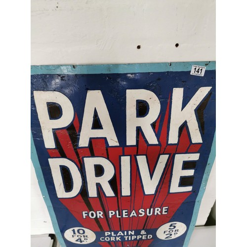 141 - Vintage enamel Park Drive for Pleasure plain and cork tipped sign, sign has been repainted, in overa... 