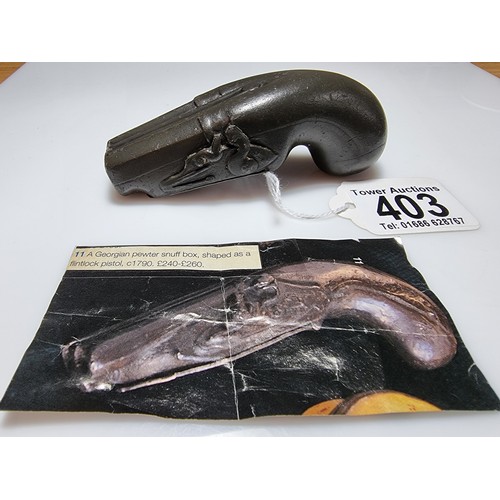 403 - A very rare antique Georgian pewter snuff box shaped as a flint lock pistol circa 1790, in good look... 