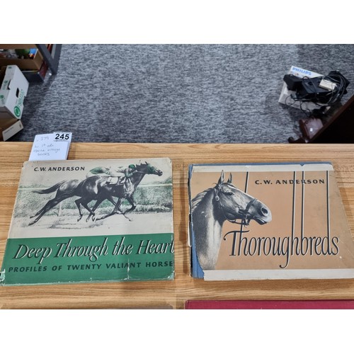 245 - 4x rare first edition equine books by C.W.Anderson. Covering thoroughbreds, anatomy of horses, etc, ... 