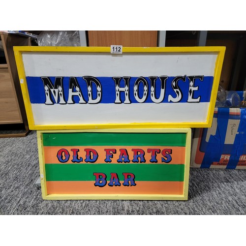 112 - 2x wooden comical signs in Mad House, Old Farts Bar both in good order hand painted largest measures... 