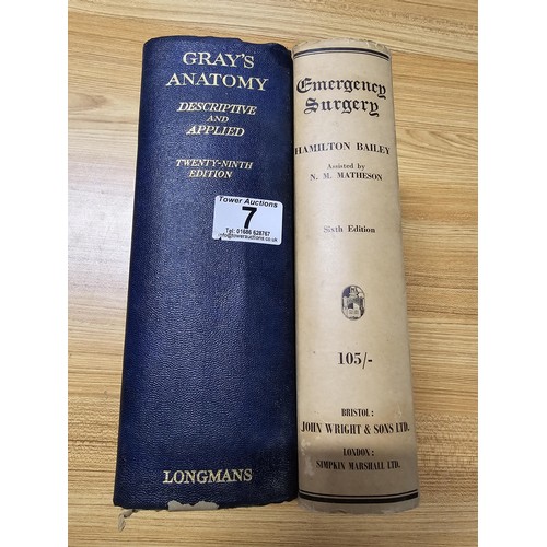 7 - 2x medical reference books to include Gray's Anatomy and emergency surgery by Hamilton Bailey contai... 